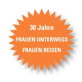 30 Jahre Frauen Unterwegs Frauen Reisen